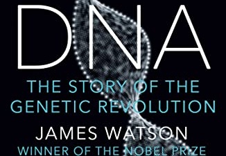 DNA - The Secret of Life - James D. Watson