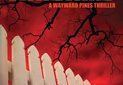 Blake Crouch - Wayward Pines 2 - Wayward