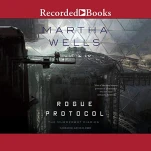 Murderbot Diaries, Book 3 - Rogue Protocol