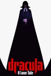Dracula A Love Tale