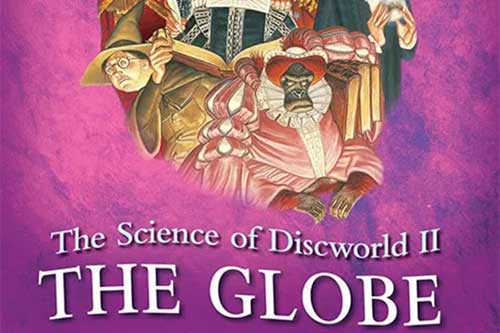 Starting The Science Of Discworld 2 – The Globe